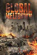 Watch Global Meltdown Gomovies