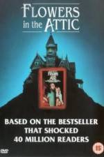 Watch Flowers in the Attic Gomovies