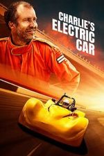 Watch Charlie\'s Electric Car Gomovies