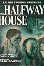 Watch The Halfway House Gomovies