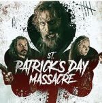 Watch St. Patrick\'s Day Massacre Gomovies