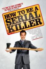 Watch How to Be a Serial Killer Gomovies