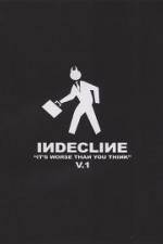 Watch Indecline: It's Worse Than You Think Vol. 1 Gomovies