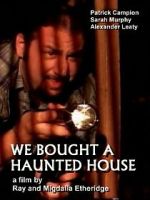 Watch We Bought a Haunted House Gomovies