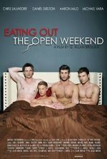 Watch Eating Out: The Open Weekend Gomovies