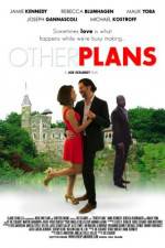 Watch Other Plans Gomovies