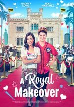 Watch A Royal Makeover Gomovies
