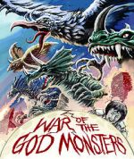 Watch War of the God Monsters Gomovies