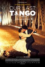 Watch Our Last Tango Gomovies