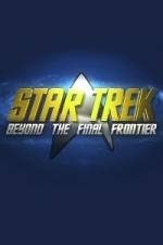 Watch Star Trek Beyond the Final Frontier Gomovies