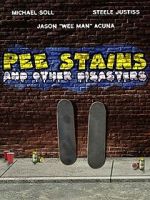 Watch Pee Stains and Other Disasters Gomovies