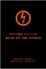 Watch Marilyn Manson - Dead to the World Gomovies
