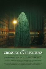 Watch The Crossing Over Express (Short 2024) Gomovies