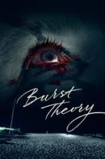 Watch Burst Theory Gomovies
