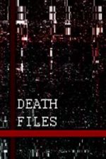 Watch Death files Gomovies