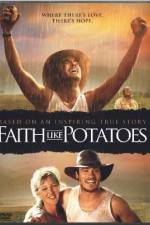 Watch Faith Like Potatoes Gomovies
