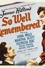 Watch So Well Remembered Gomovies