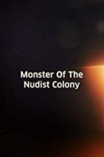 Watch Monster of the Nudist Colony Gomovies