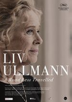 Watch Liv Ullmann: A Road Less Travelled Gomovies