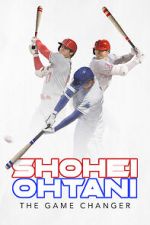 Watch Shohei Ohtani: The Game Changer Gomovies