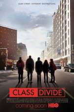 Watch Class Divide Gomovies