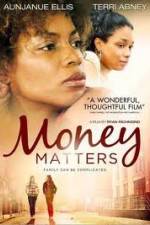 Watch Money Matters Gomovies