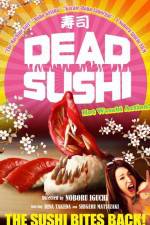 Watch Dead Sushi Gomovies