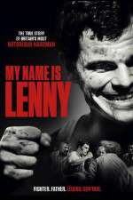 Watch My Name Is Lenny Gomovies