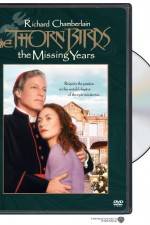 Watch The Thorn Birds The Missing Years Gomovies