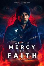 Watch At the Mercy of Faith (Proof of Concept) (Short 2025) Gomovies