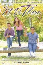 Watch I'll Be There Gomovies