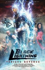 Watch Black Lightning: Tobias\'s Revenge Gomovies