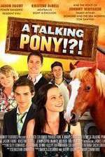 Watch A Talking Pony!?! Gomovies
