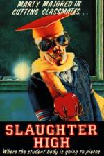 Watch Slaughter High Gomovies