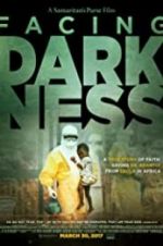Watch Samaritan\'s Purse presents Facing Darkness Gomovies