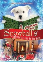 Watch Snowball\'s Christmas Tails by the Fire Gomovies