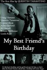 Watch My Best Friend's Birthday Gomovies