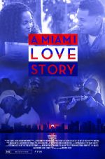 Watch A Miami Love Story Gomovies