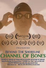 Watch Beyond the Shoreline: The Channel of Bones Gomovies