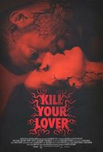 Watch Kill Your Lover Gomovies