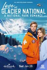 Watch Love in Glacier National: A National Park Romance Gomovies