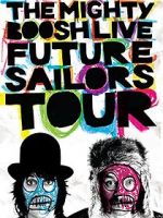 Watch The Mighty Boosh Live: Future Sailors Tour Gomovies