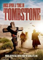 Watch Once Upon a Time in Tombstone Gomovies