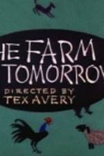 Watch Farm of Tomorrow Gomovies