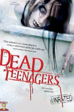 Watch Dead Teenagers Gomovies