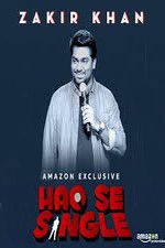 Watch Haq Se Single by Zakir Khan Gomovies