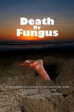 Watch Death by Fungus Gomovies