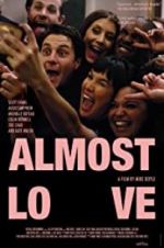 Watch Almost Love Gomovies