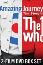 Watch Amazing Journey The Story of The Who Gomovies