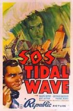 Watch S.O.S. Tidal Wave Gomovies